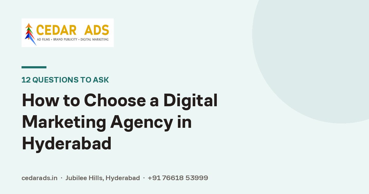 How to Choose a Digital Marketing Agency in Hyderabad - Cedar Ads Hyderabad